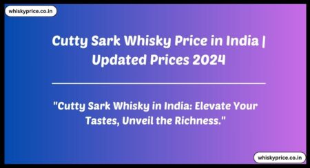 Cutty Sark Whisky Price in India