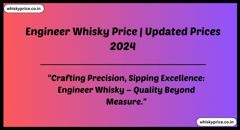 Engineer Whisky Price