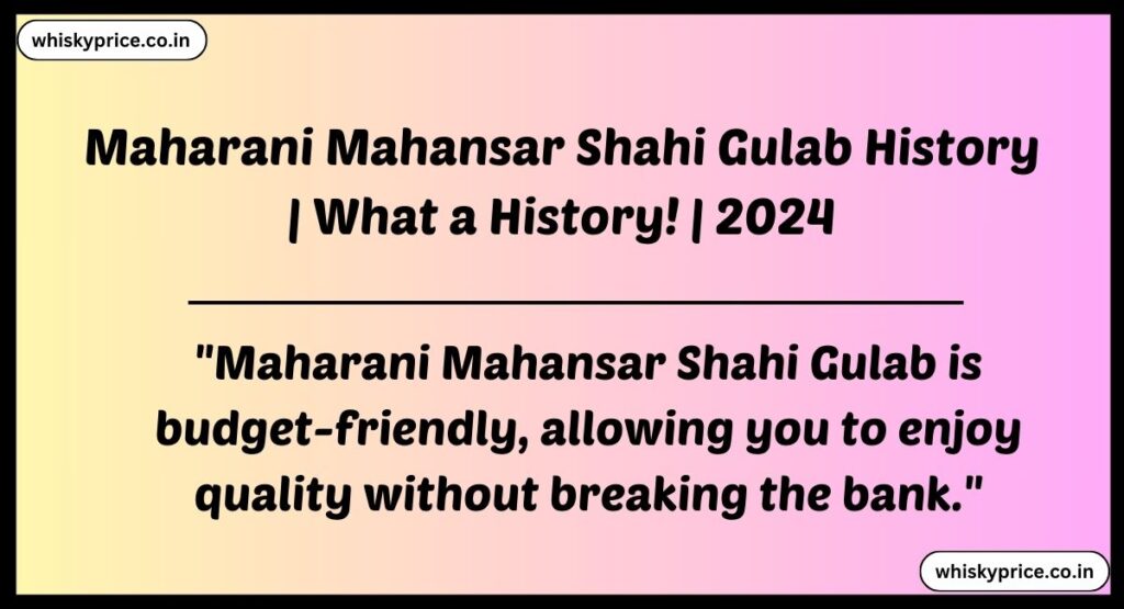 Maharani Mahansar Shahi Gulab History