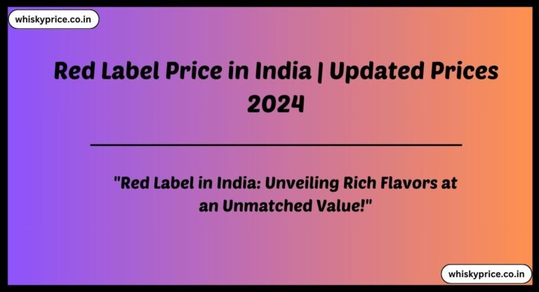 [JUNE 2024] Red Label Price in India | Nose & Palate