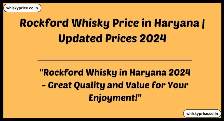 Rockford Whisky Price in Haryana 2024