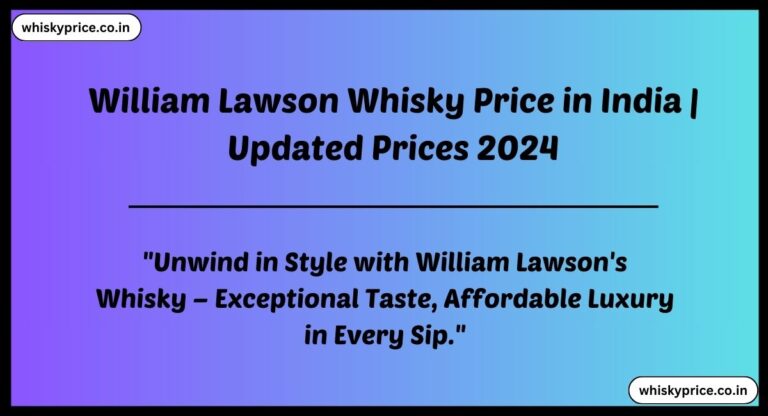 William Lawson Whisky Price in India