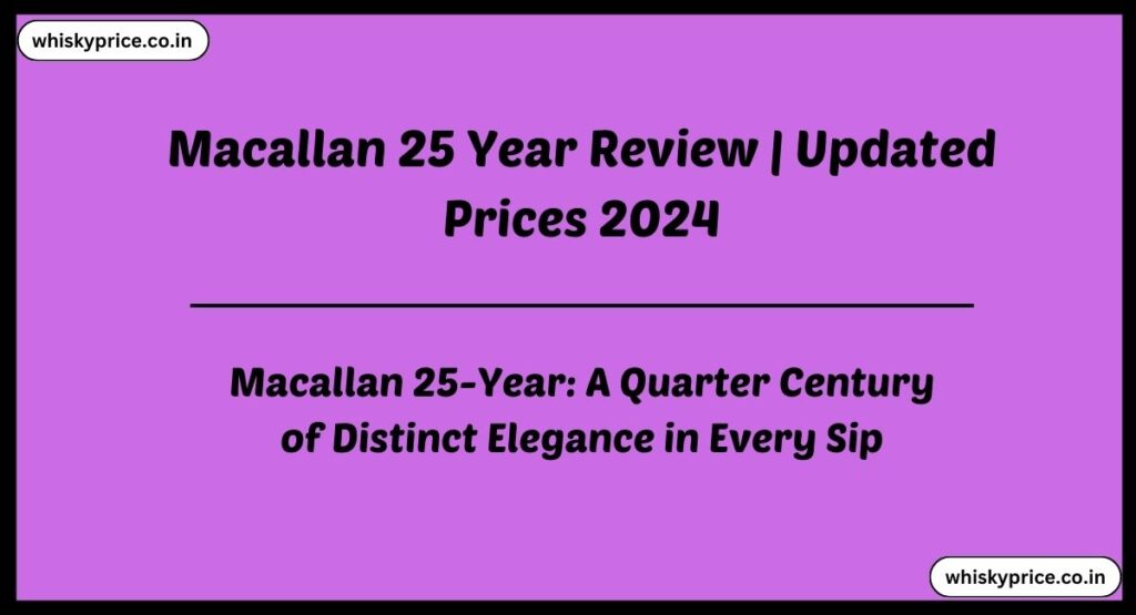 Macallan 25 Year Review