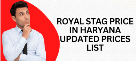 Royal Stag Price in Haryana