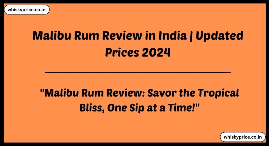 Malibu Rum Review