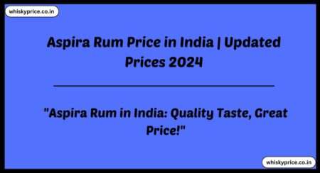 Aspira Rum Price in India