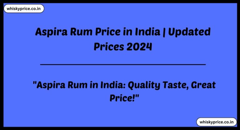 Aspira Rum Price in India